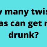 How many twisted teas can get me drunk?