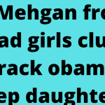 Is Mehgan from bad girls club barack obama’s step daughter?